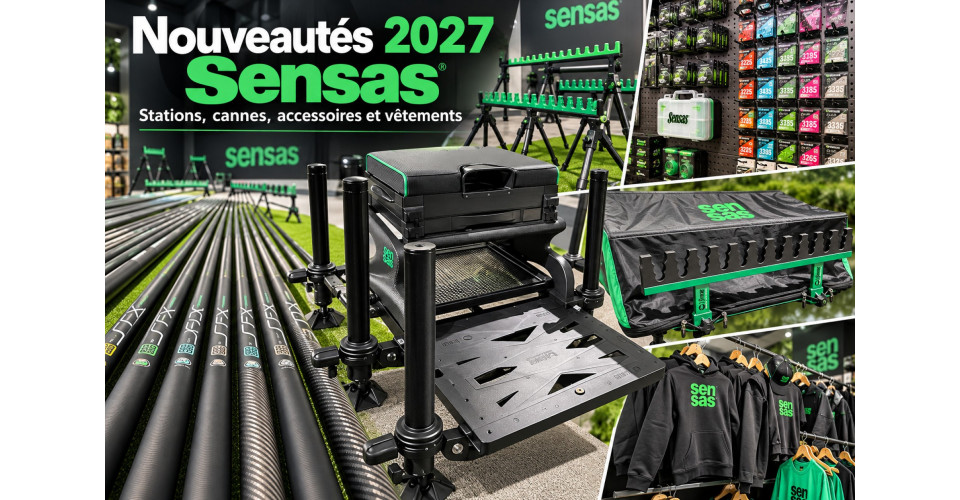 Nouveautés Sensas 2027 : Fishing World découvre les nouvelles gammes au showroom !